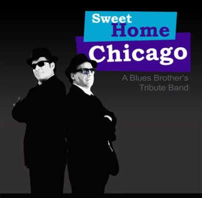 Sweet Home Chicago - 깊은 슬픔 속에서 솟아나는 생동감 넘치는 시카고 블루스의 선례